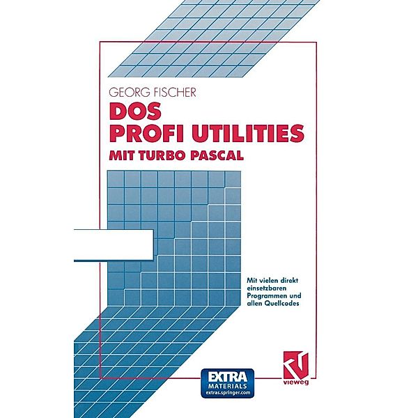 DOS Profi Utilities mit Turbo Pascal, Georg Fischer