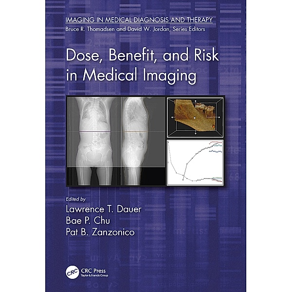 Dose, Benefit, and Risk in Medical Imaging