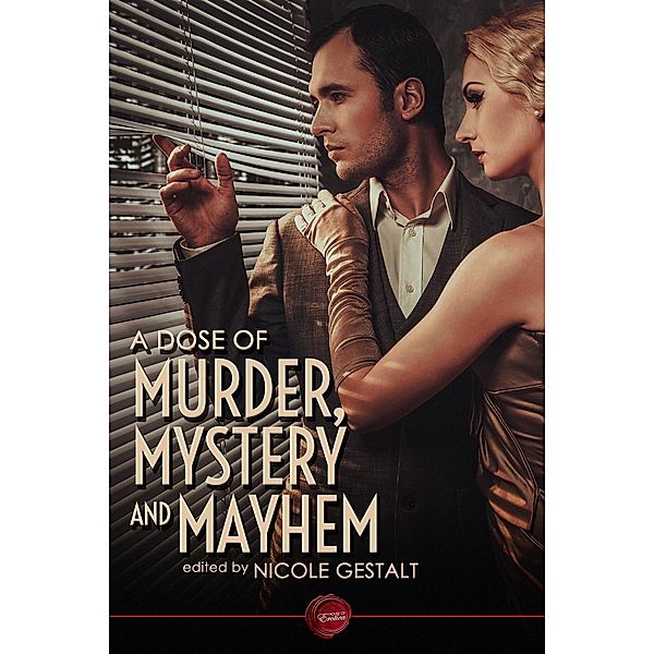 Dose of Murder, Mystery and Mayhem, Nicole Gestalt