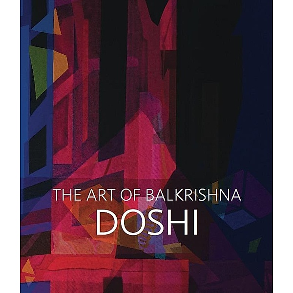 Doshi. The Art of Balkrishna