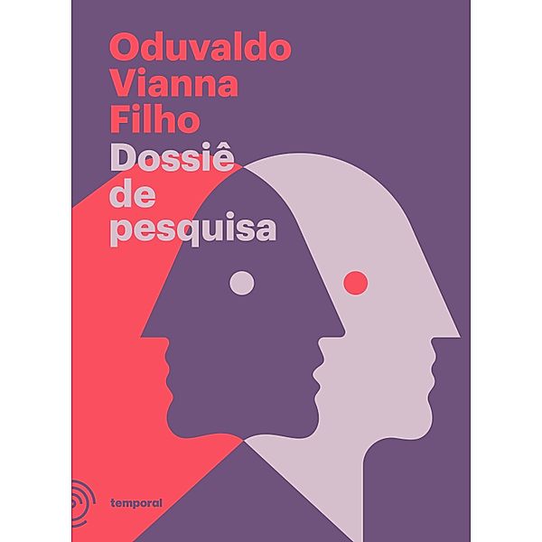 Dossiê de pesquisa de Rasga coração / Coleção Oduvaldo Vianna Filho, Oduvaldo Vianna Filho