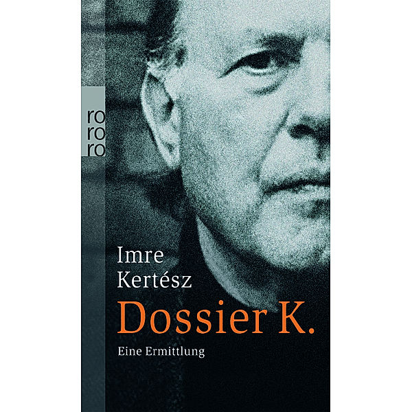 Dossier K., Imre Kertész