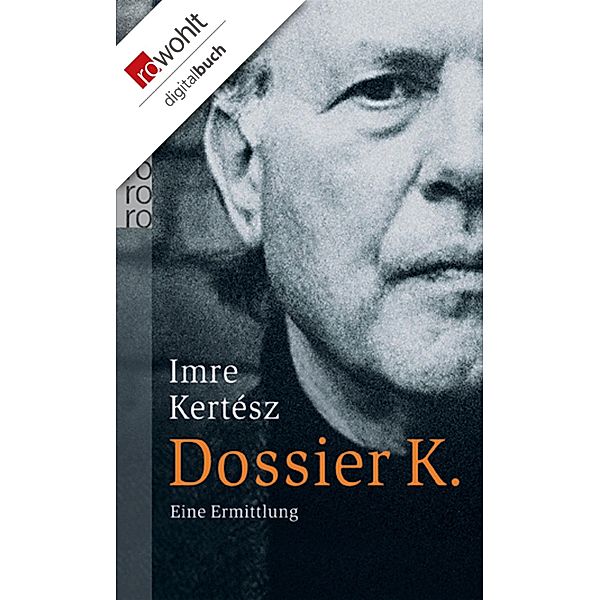 Dossier K., Imre Kertész