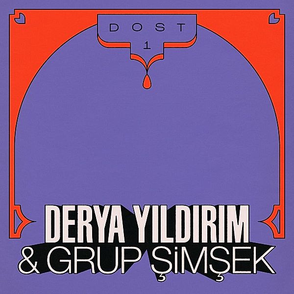 Dost 1 (Vinyl), Derya Yildirim, Grup Simsek