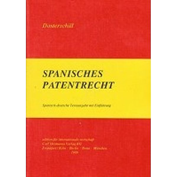 Dosterschill, P: Span. Patentrecht, Peter Dosterschill