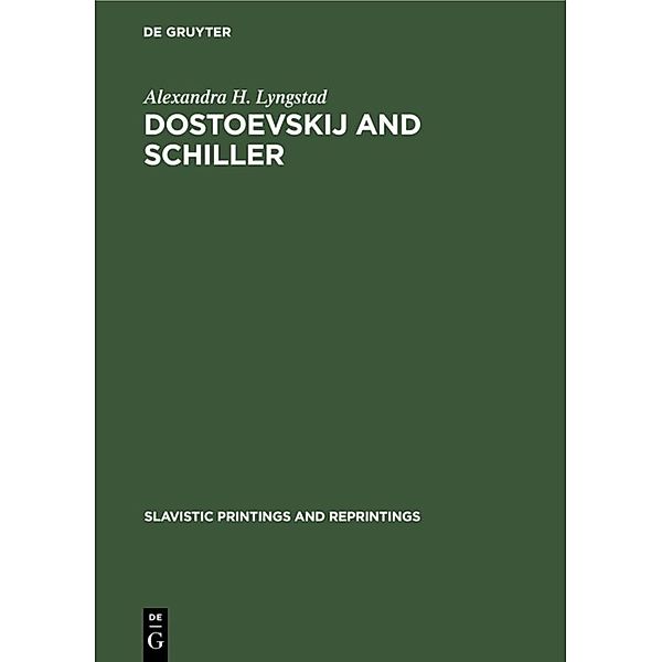 Dostoevskij and Schiller, Alexandra H. Lyngstad