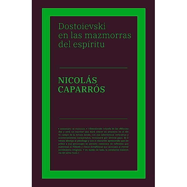 Dostoievski en las mazmorras del espíritu / Monografía psicología, Nicolás Caparrós