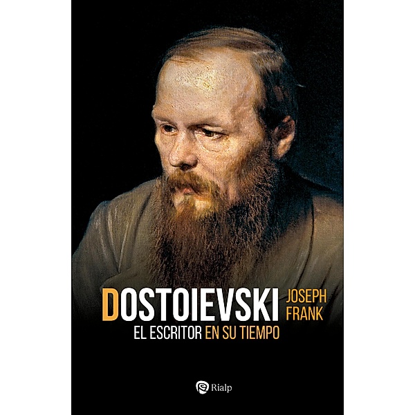 Dostoievski / Historia y Biografías, Joseph Frank