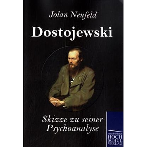Dostojewski, Jolan Neufeld