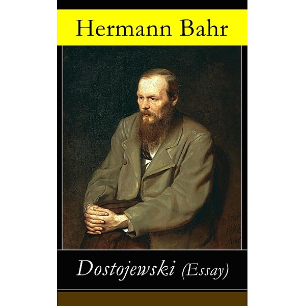 Dostojewski (Essay), Hermann Bahr