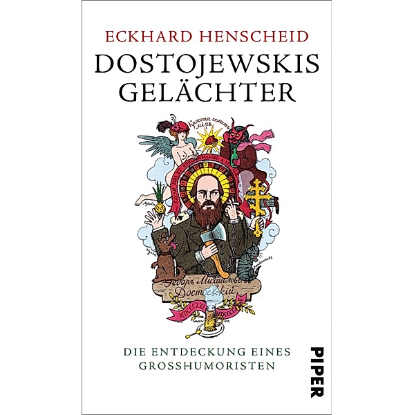 Dostojewskis Gelächter, Eckhard Henscheid