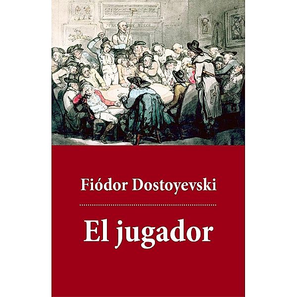 Dostoyevski, F: Jugador, Fiódor Dostoyevski