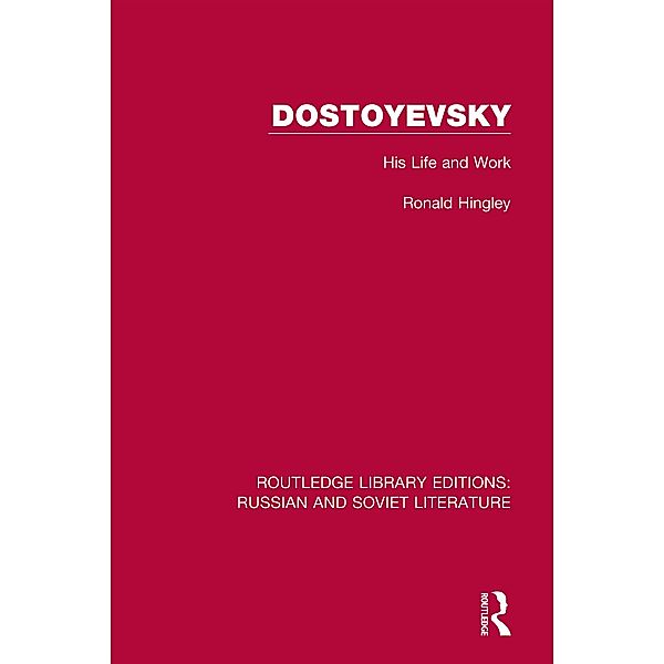 Dostoyevsky, Ronald Hingley