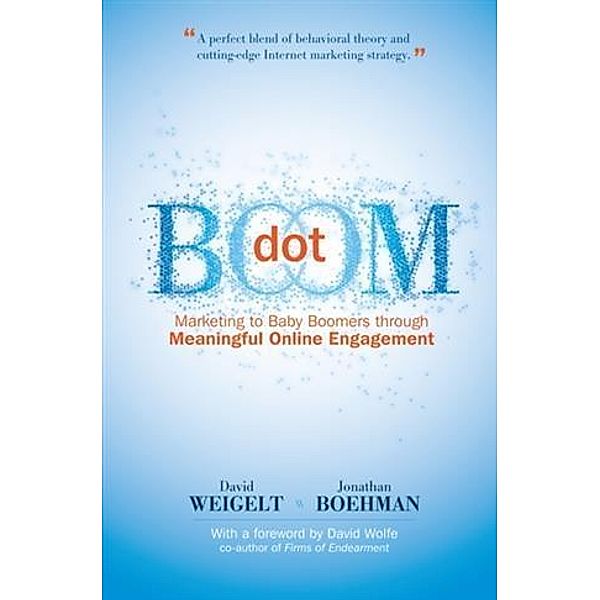 Dot Boom, David Weigelt and Jonathan Boehman