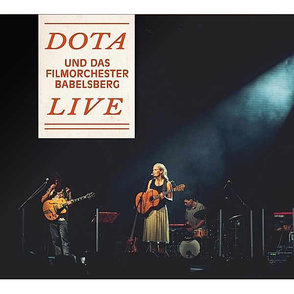 Dota Und Das Filmorchester Babelsberg Live, Dota