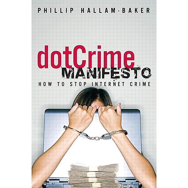 dotCrime Manifesto, The, Phillip Hallam-Baker
