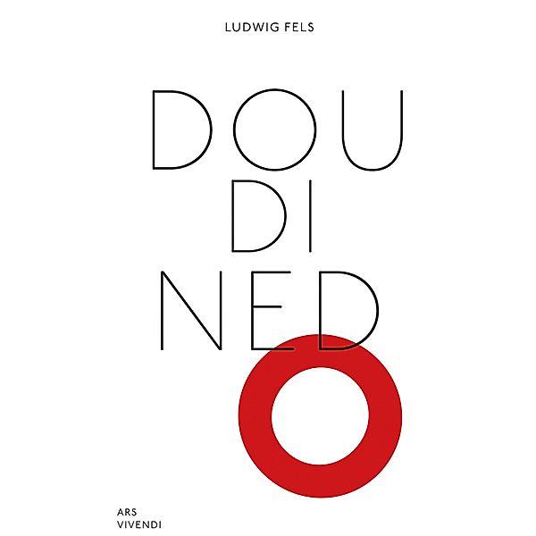 Dou di ned o, Ludwig Fels