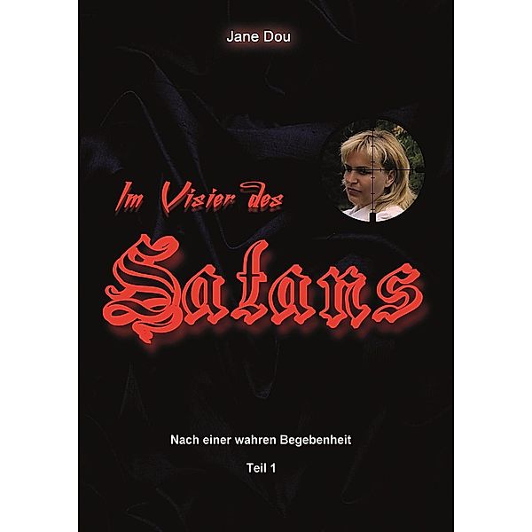 Dou, J: Im Visier des Satans, Jane Dou