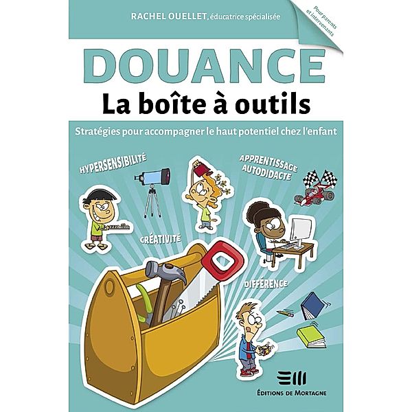 Douance - La boîte à outils, Ouellet Rachel Ouellet