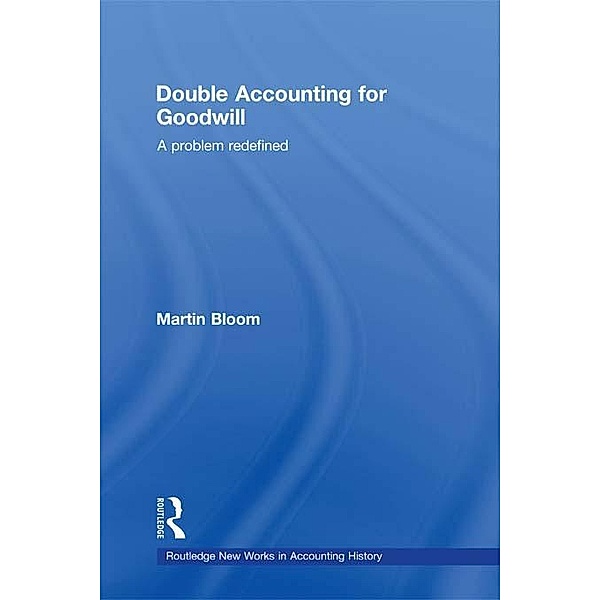 Double Accounting for Goodwill, Martin Bloom
