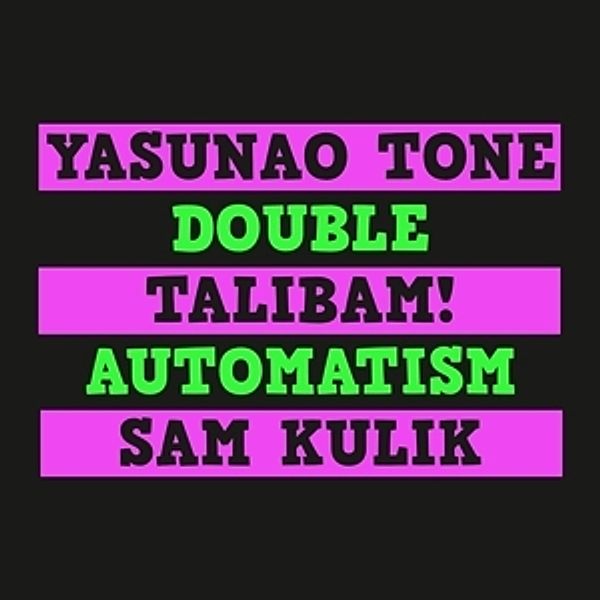 Double Automatism (Vinyl), Talibam!+yasunao Tone+sam Kulik