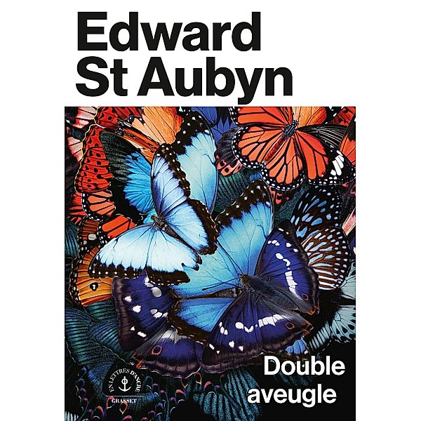 Double aveugle / En lettres d'ancre, Edward St Aubyn