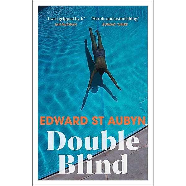 Double Blind, Edward St Aubyn
