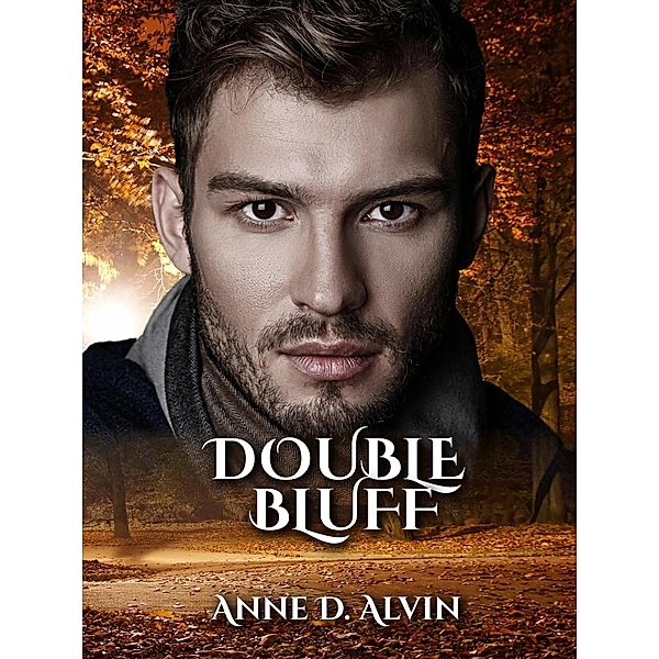 Double Bluff, Anne D. Alvin