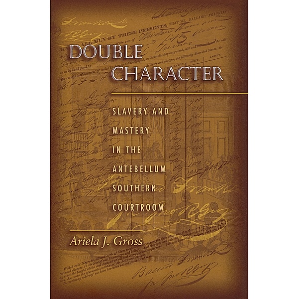 Double Character, Ariela J. Gross
