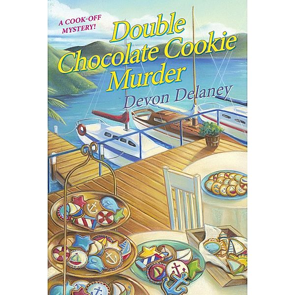 Double Chocolate Cookie Murder / A Cook-Off Mystery Bd.5, Devon Delaney