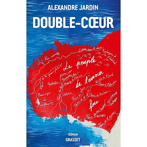 Double-Coeur / Littérature Française, Alexandre Jardin