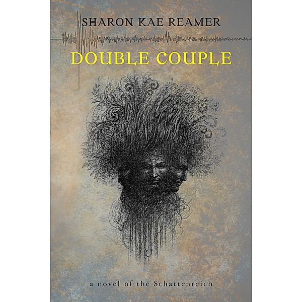 Double Couple (The Schattenreich, #3) / The Schattenreich, Sharon Kae Reamer
