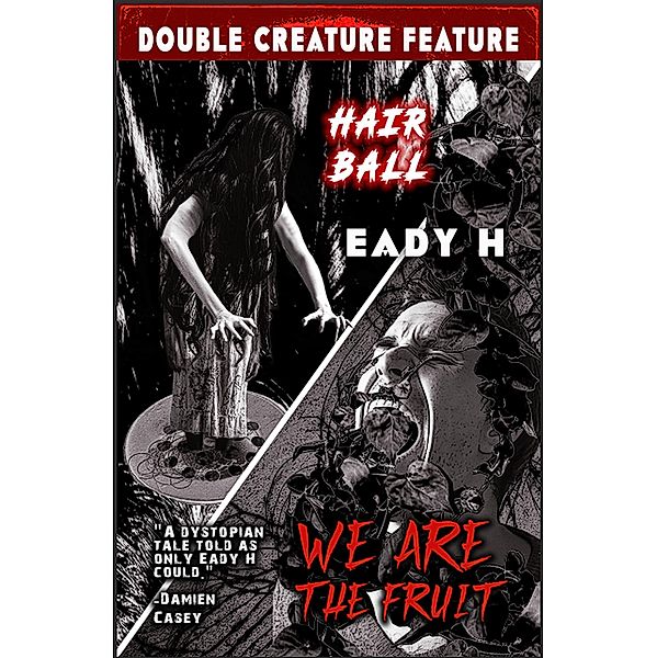 Double Creature Feature / Double Creature Feature, Eady H
