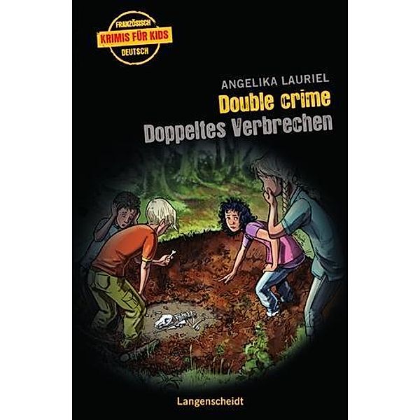 Double crime - Doppeltes Verbrechen, Angelika Lauriel