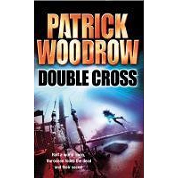 Double Cross, Patrick Woodrow