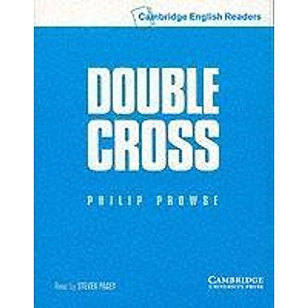 Double Cross Level 3 / Cambridge University Press, Philip Prowse