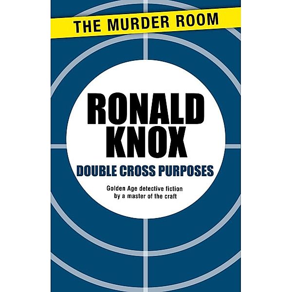 Double Cross Purposes / Murder Room Bd.203, Ronald Knox