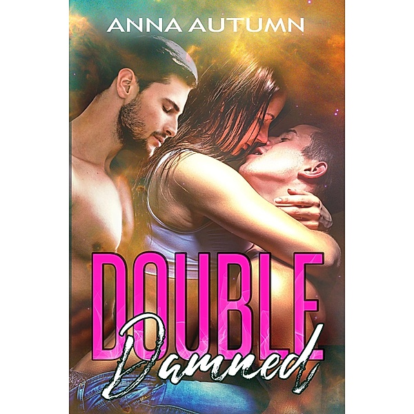 Double Damned, Anna Autumn
