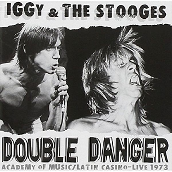 Double Danger, Iggy & The Stooges