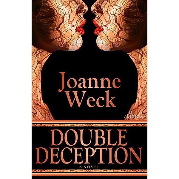 Double Deception, Joanne Weck