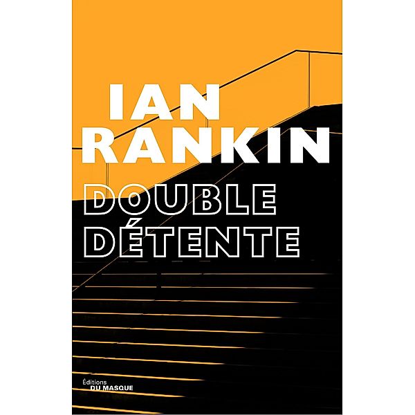 Double détente / Grands Formats, Ian Rankin