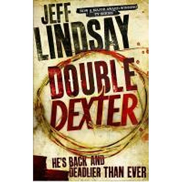 Double Dexter, Jeff Lindsay