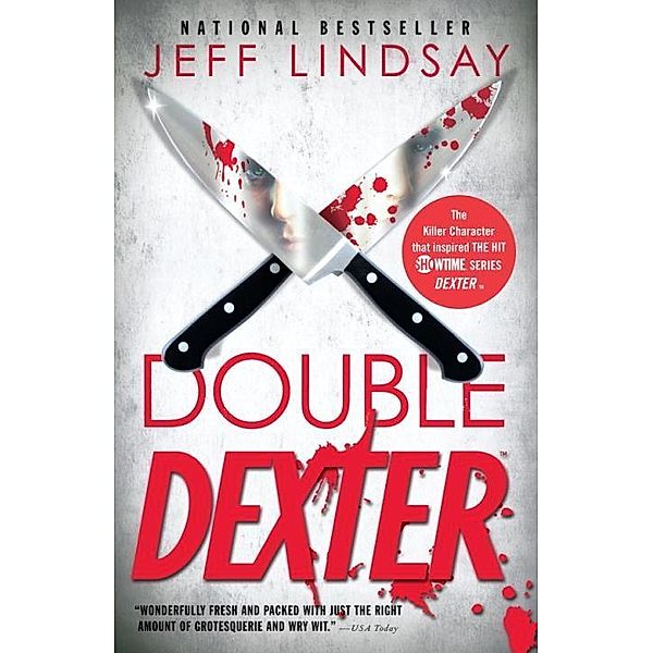 Double Dexter / Dexter Series Bd.6, Jeff Lindsay