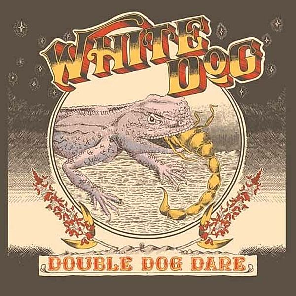 Double Dog Dare (Lim. Gold Vinyl), White Dog