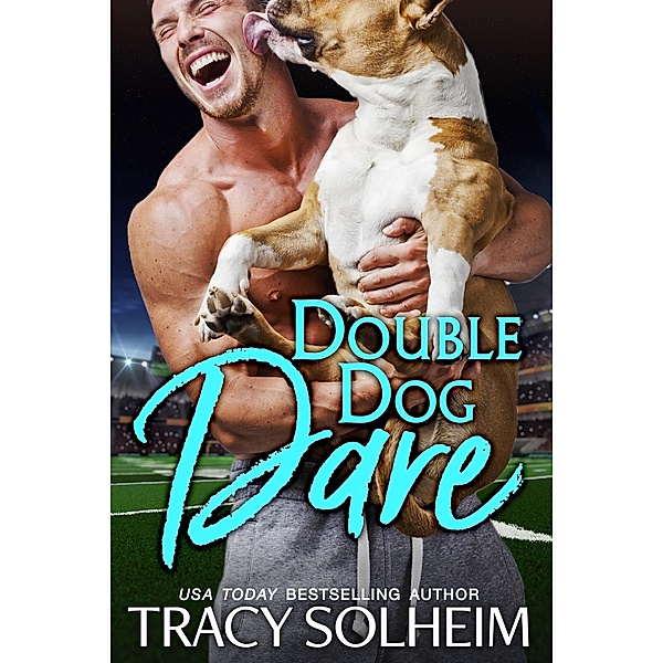 Double Dog Dare (Milwaukee Growlers, #2) / Milwaukee Growlers, Tracy Solheim