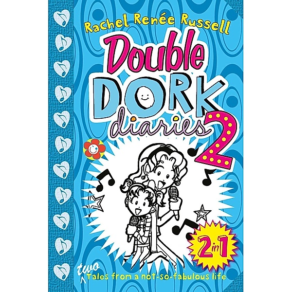 Double Dork Diaries #2 / Dork Diaries (english), Rachel Renee Russell