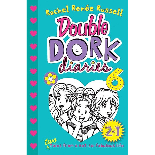 Double Dork Diaries #6 / Dork Diaries (english), Rachel Renée Russell