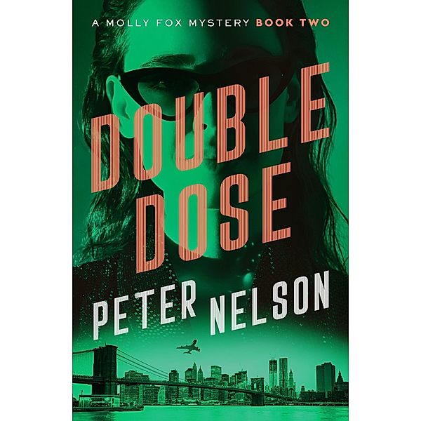 Double Dose / Molly Fox Mysteries, Peter Nelson
