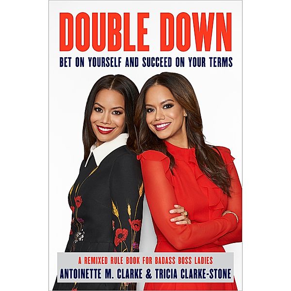 Double Down, Antoinette M. Clarke, Tricia Clarke-Stone