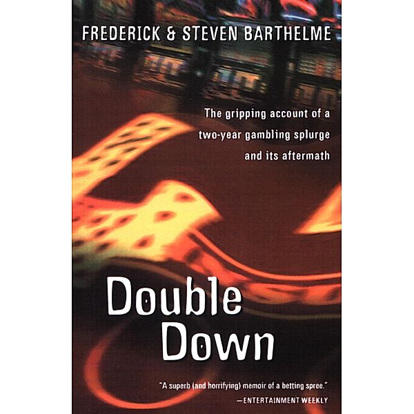Double Down, Frederick Barthelme, Steven Barthelme
